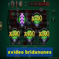 xvideo bridanunes